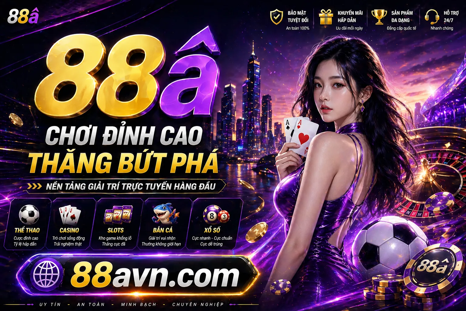 Hỗ trợ khách hàng 24/7 xx88 chính thức